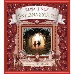 ŚNIEŻNA SIOSTRA Maja Lunde - Wydawnictwo Literackie