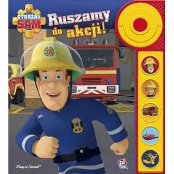 STRAŻAK SAM RUSZAMY DO AKCJI - Olesiejuk