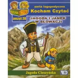 KOCHAM CZYTAĆ ZESZYT 28 JAGODA I JANEK W SŁOWACJI Jagoda Cieszyńska - Wydawnictwo Edukacyjne