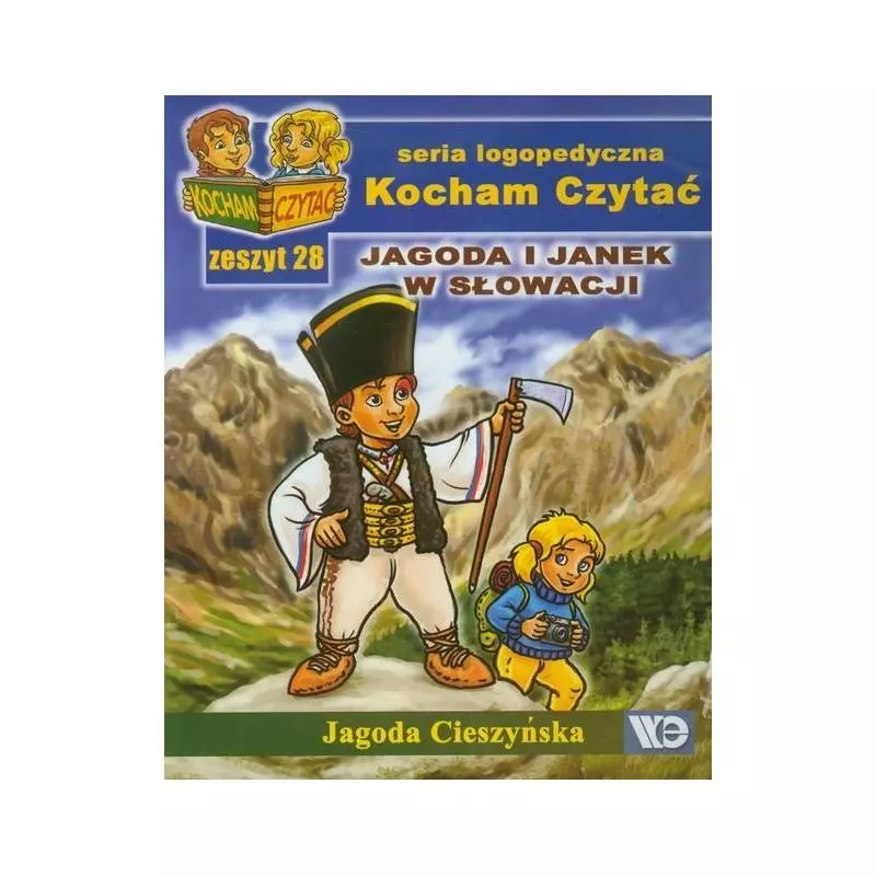 KOCHAM CZYTAĆ ZESZYT 28 JAGODA I JANEK W SŁOWACJI Jagoda Cieszyńska - Wydawnictwo Edukacyjne