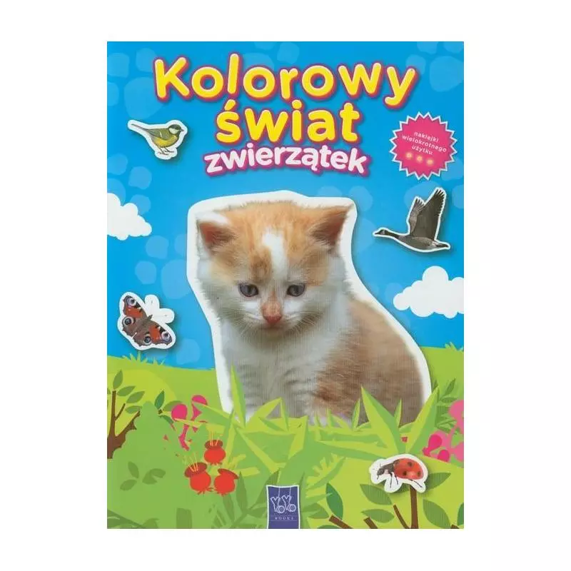 KOLOROWY ŚWIAT ZWIERZĄTEK - Yoyo Books