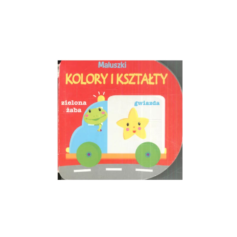 MALUSZKI KOLORY I KSZTAŁTY - Yoyo Books