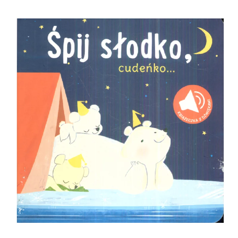 ŚPIJ SŁODKO, CUDEŃKO... - Yoyo Books