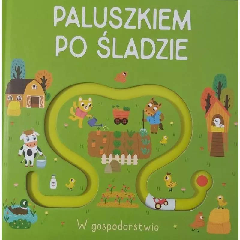 PALUSZKIEM PO ŚLADZIE W GOSPODARSTWIE - Yoyo Books