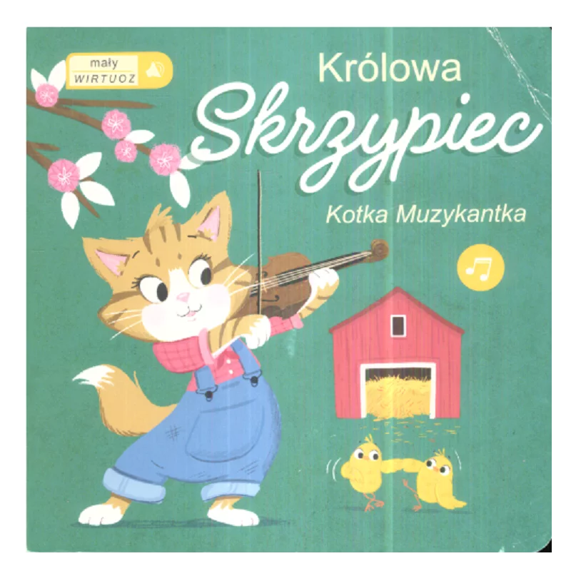 KRÓLOWA SKRZYPIEC. KOTKA MUZYKANTKA. MAŁY WIRTUOZ - Yoyo Books