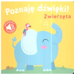 ZWIERZĘTA. POZNAJĘ DŹWIĘKI - Yoyo Books