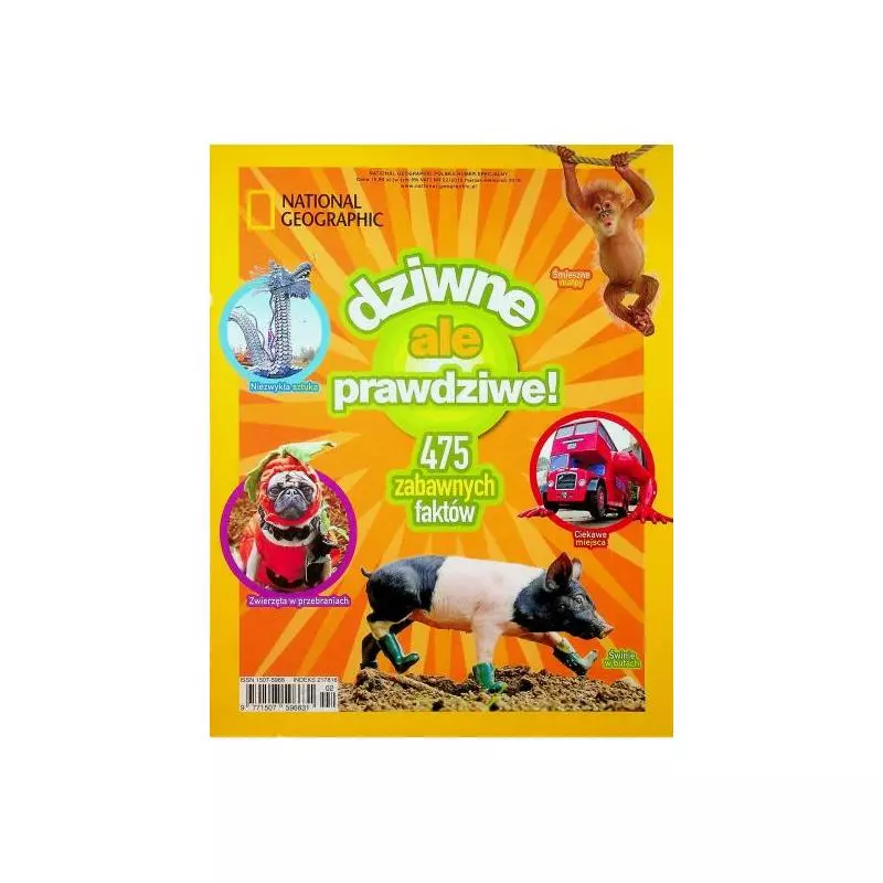 NATIONAL GEOGRAPHIC DZIWNE ALE PRAWDZIWE! 475 ZABAWNYCH FAKTÓW - Burda Media NATIONAL GEOGRAPHIC DZIWNE ALE PRAWDZIWE! 475 ZABAWNYCH FAKTÓW - Burda Media