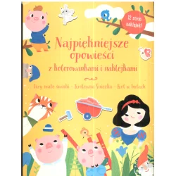 NAJPIĘKNIEJSZE OPOWIEŚCI Z KOLOROWANKAMI I NAKLEJKAMI - Yoyo Books