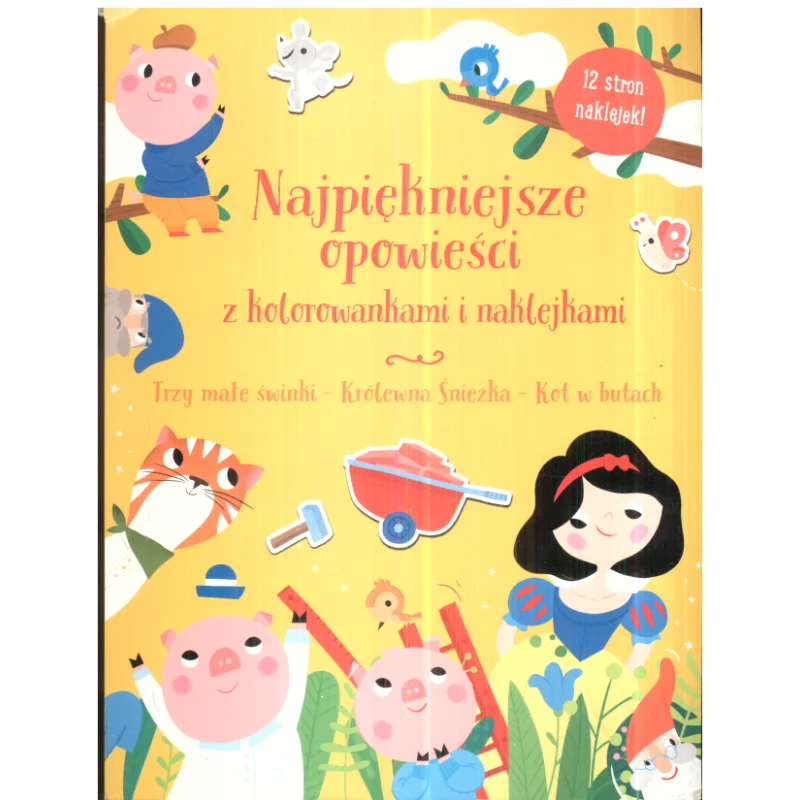 NAJPIĘKNIEJSZE OPOWIEŚCI Z KOLOROWANKAMI I NAKLEJKAMI - Yoyo Books