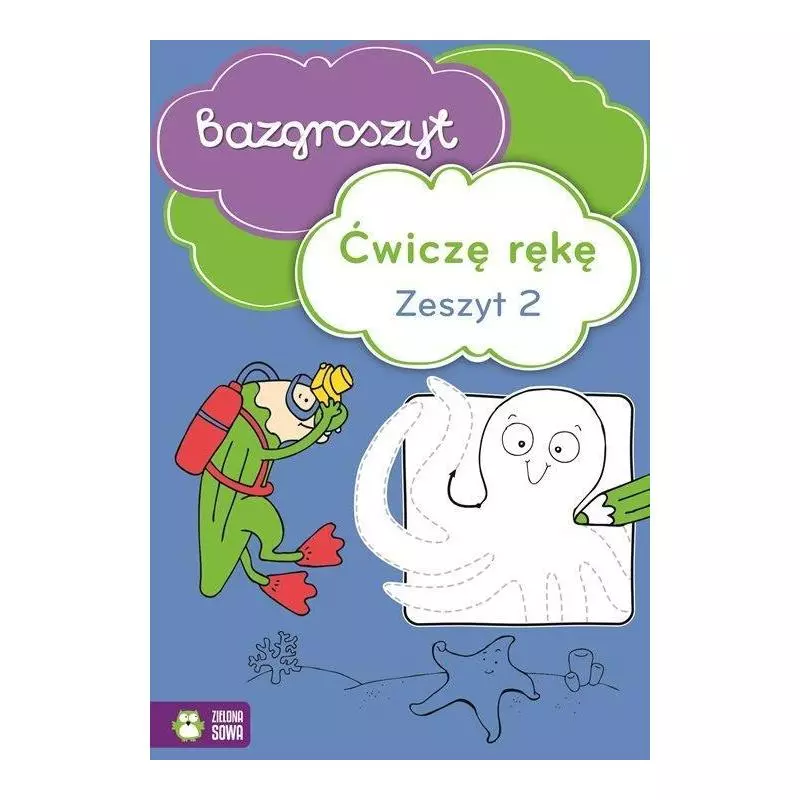 ĆWICZĘ RĘKĘ 2 BAZGROSZYT - Zielona Sowa