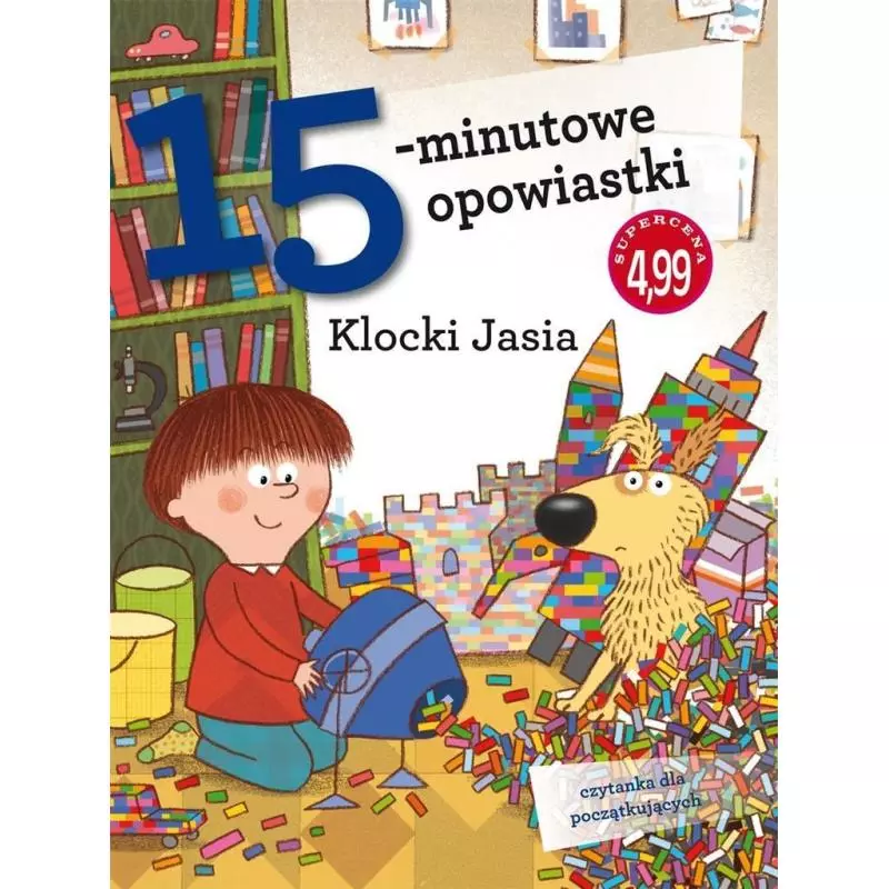 15-MINUTOWE OPOWIASTKI KLOCKI JASIA - Olesiejuk