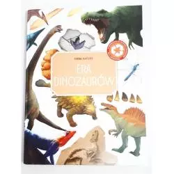 ERA DINOZAURÓW. CUDA NATURY - Yoyo Books