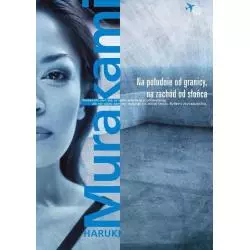 NA POŁUDNIE OD GRANICY NA ZACHÓD OD SŁOŃCA Haruki Murakami - Muza