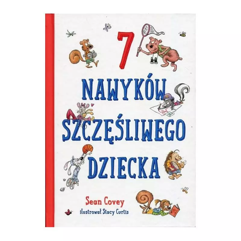 7 NAWYKÓW SZCZĘŚLIWEGO DZIECKA Sean Covery - Znak