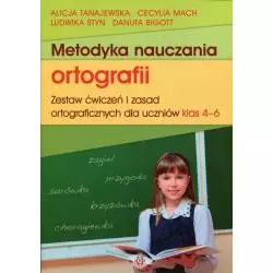 METODYKA NAUCZANIA ORTOGRAFII 4-6 ZESTAW ĆWICZEŃ I ZASAD ORTOGRAFICZNYCH DLA UCZNIÓW - Harmonia