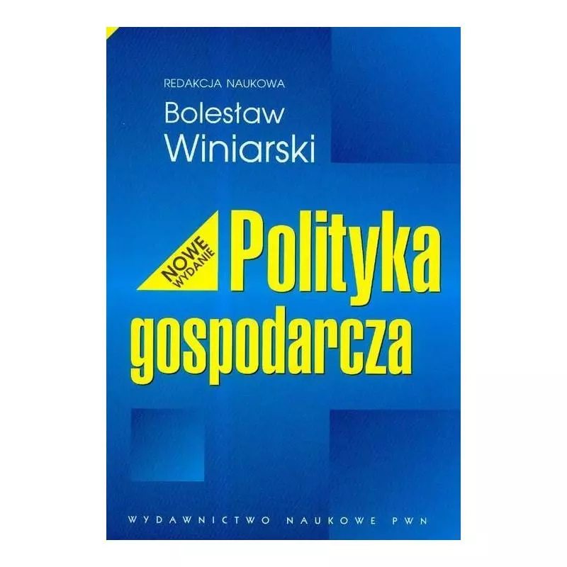 POLITYKA GOSPODARCZA Bolesław Winiarski - PWN