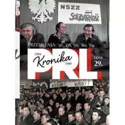 KRONIKA PRL 1944-1989 PRZESILENIA Iwona Kienzler - Edipresse Polska