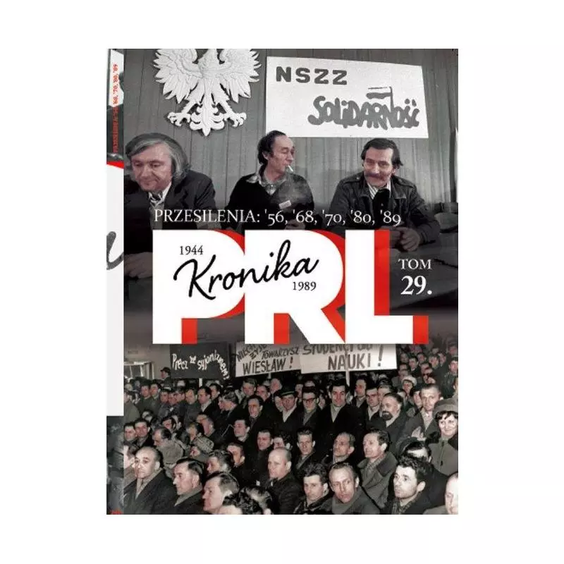 KRONIKA PRL 1944-1989 PRZESILENIA Iwona Kienzler - Edipresse Polska