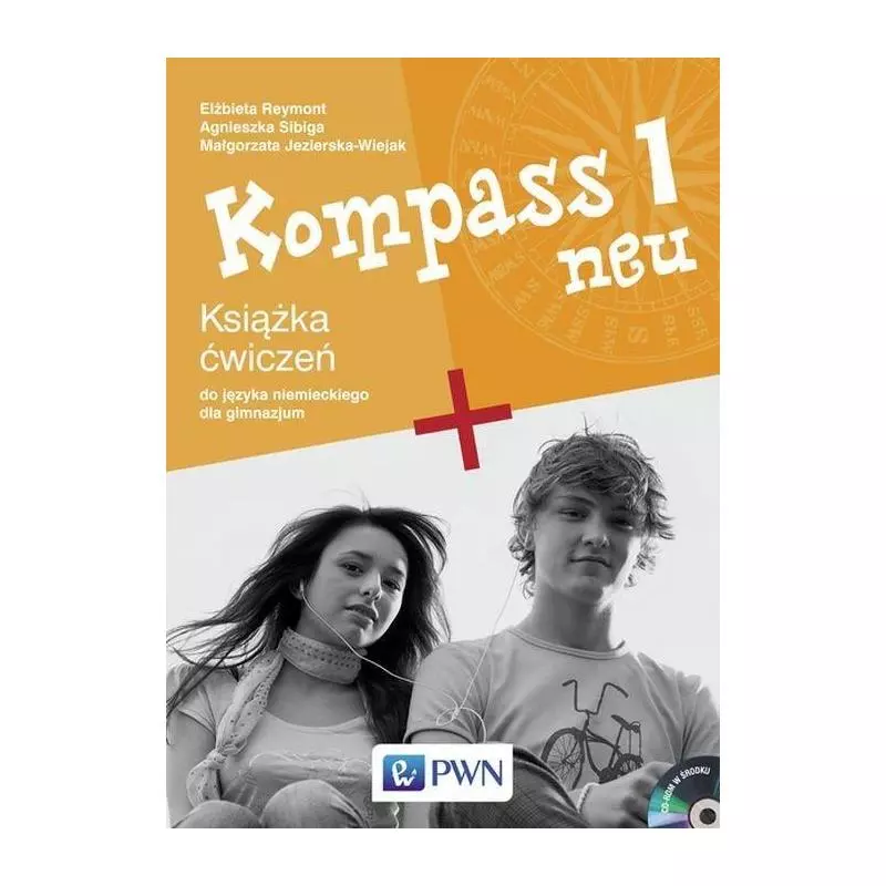 KOMPASS 1 NEU KSIĄŻKA ĆWICZEŃ JĘZYK NIEMIECKI + CD Małgorzata, Jezierska-Wiejak, Elżbieta Reymont, Agnieszka Sibiga - PWN