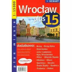 WROCŁAW +15 PLAN MIASTA 1:15 000 - Demart