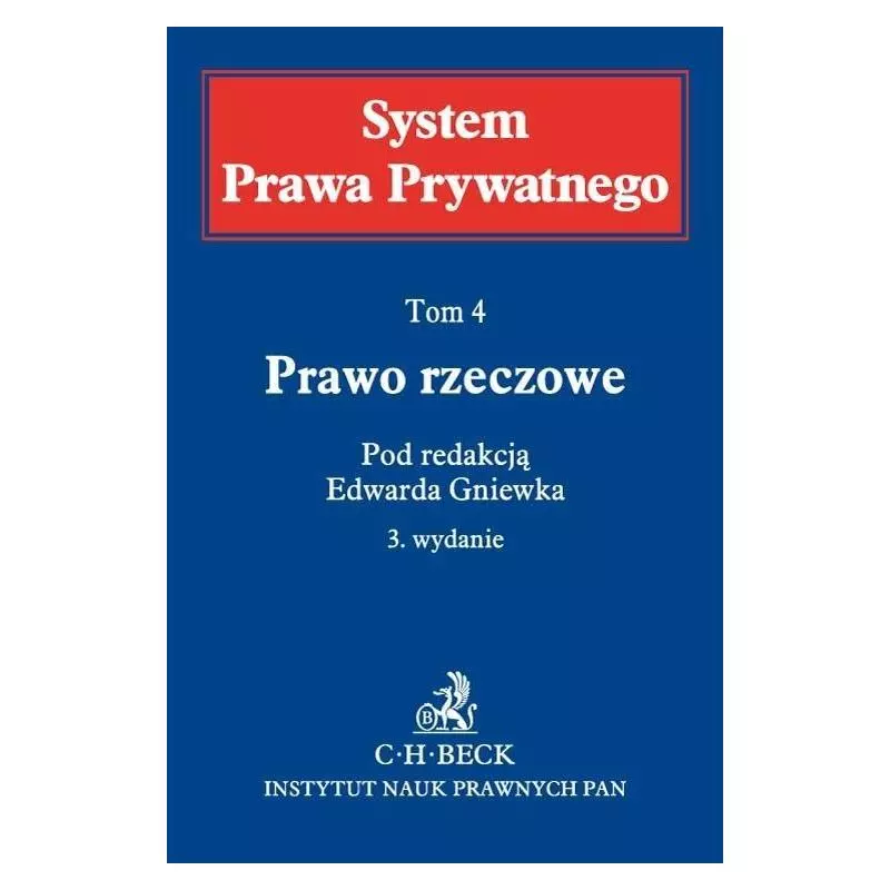 SYSTEM PRAWA PRYWATNEGO PRAWO RZECZOWE 4 Edward Gniewek - C.H. Beck