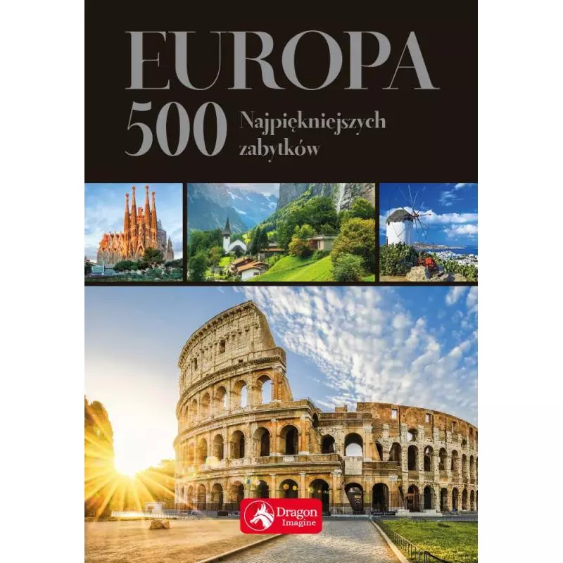 EUROPA 500 NAJPIĘKNIEJSZYCH ZABYTKÓW - Dragon