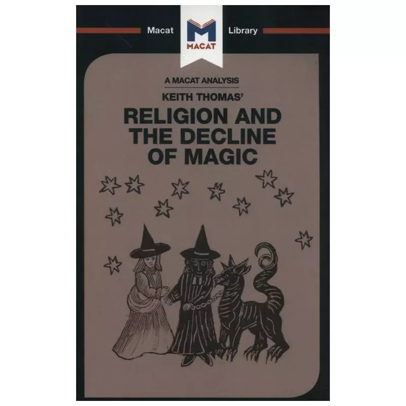 RELIGION AND THE DECLINE OF MAGIC Simon Young - Macat