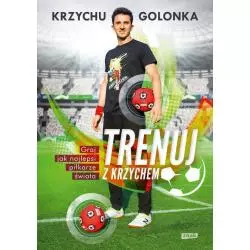 TRENUJ Z KRZYCHEM Krzysztof Golonka - Znak