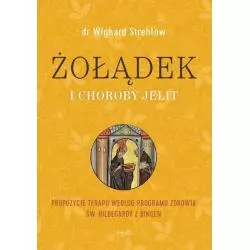 ŻOŁĄDEK I CHOROBY JELIT PROPOZYCJE TERAPII WEDŁUG PROGRAMU ZDROWIA ŚW. HILDEGARDY Z BINGENWighard Strehlow - Esprit