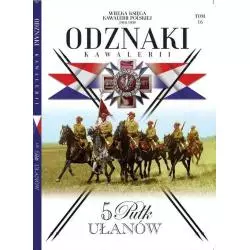 WIELKA KSIĘGA KAWALERII POLSKIEJ 16 5 PUŁK UŁANÓW II GATUNEK - Edipresse Polska