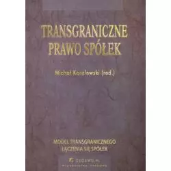 TRANSGRANICZNE PRAWO SPÓŁEK Michał Koralewski - CEDEWU