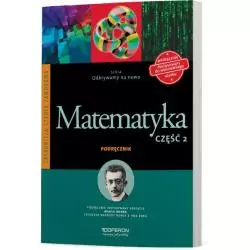 MATEMATYKA ODKRYWAMY NA NOWO PODRĘCZNIK 2 SZKOŁA ZAWODOWA - Operon