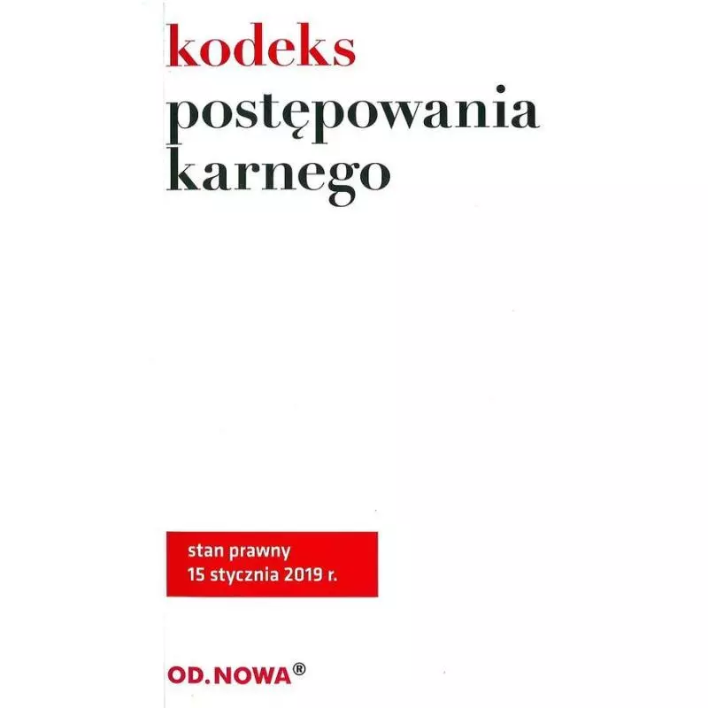 KODEKS POSTĘPOWANIA KARNEGO Agnieszka Kaszok - od.nowa