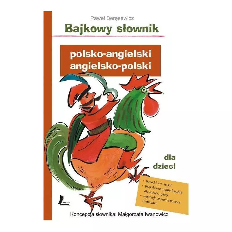 BAJKOWY SŁOWNIK POLSKO-ANGIELSKI ANGIELSKO-POLSKI DLA DZIECI Paweł Beręsewicz - Literatura