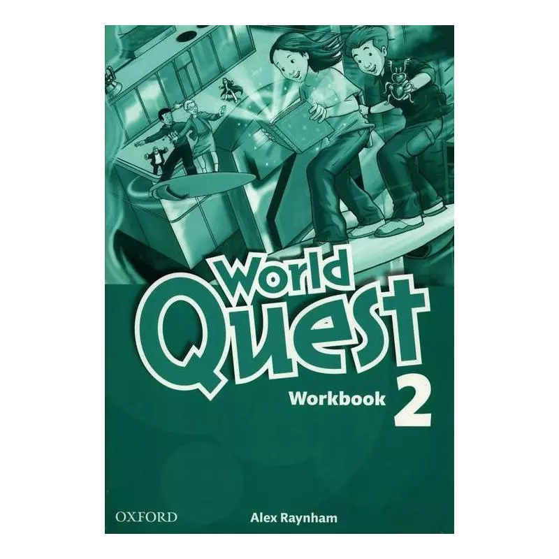 WORLD QUEST 2 WORKBOOK A1-B1 Alex Raynham - Oxford University Press