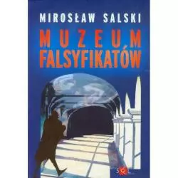 MUZEUM FALSYFIKATÓW Mirosław Salski - Sol