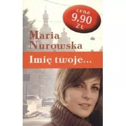 IMIĘ TWOJE Maria Nurowska - WAB