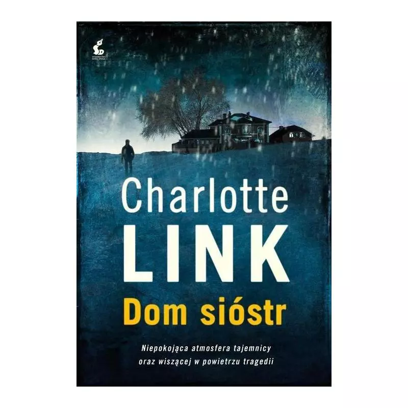 DOM SIÓSTR Charlotte Link - Sonia Draga