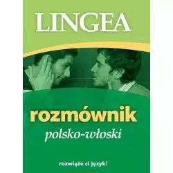 ROZMÓWNIK POLSKO-WŁOSKI - Lingea