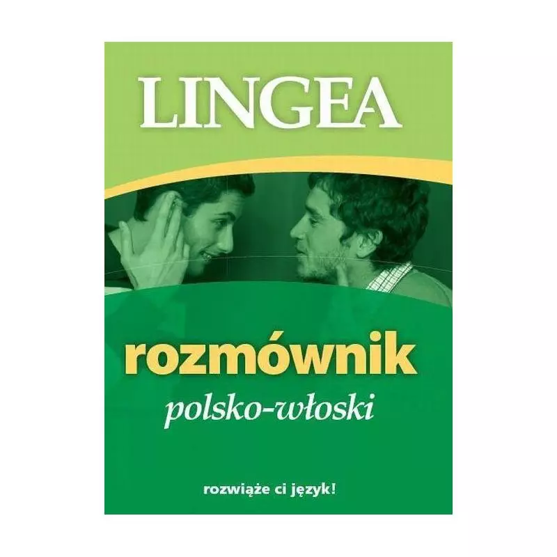 ROZMÓWNIK POLSKO-WŁOSKI - Lingea
