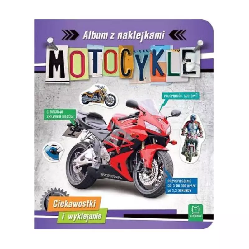 MOTOCYKLE ALBUM Z NAKLEJKAMI 5+ - Aksjomat MOTOCYKLE ALBUM Z NAKLEJKAMI 5+ - Aksjomat