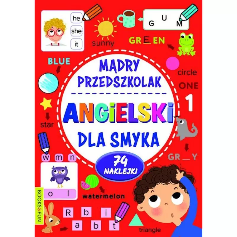 MĄDRY PRZEDSZKOLAK ANGIELSKI DLA SMYKA 74 NAKLEJKI - Books & Fun