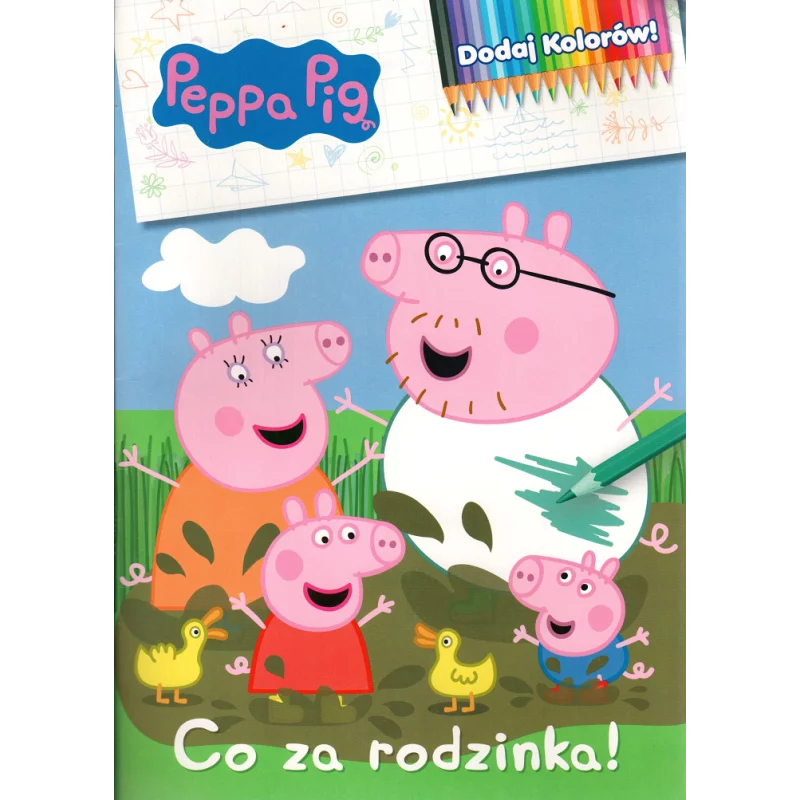 ŚWINKA PEPPA DODAJ KOLORÓW CO ZA RODZINKA - Media Service Zawada