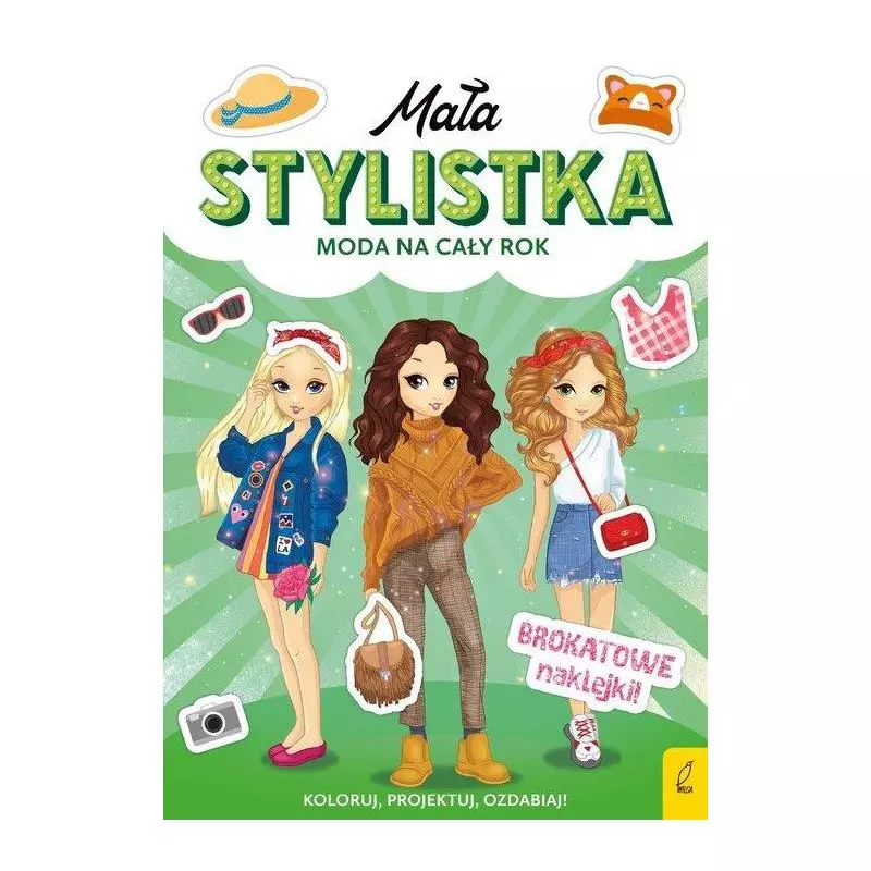 MAŁA STYLISTKA MODA NA CAŁY ROK - Wilga