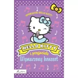 HELLO KITTY I PRZYJACIELE WYMARZONY KONCERT - Papilon