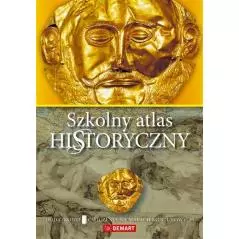 SZKOLNY ATLAS HISTORYCZNY...