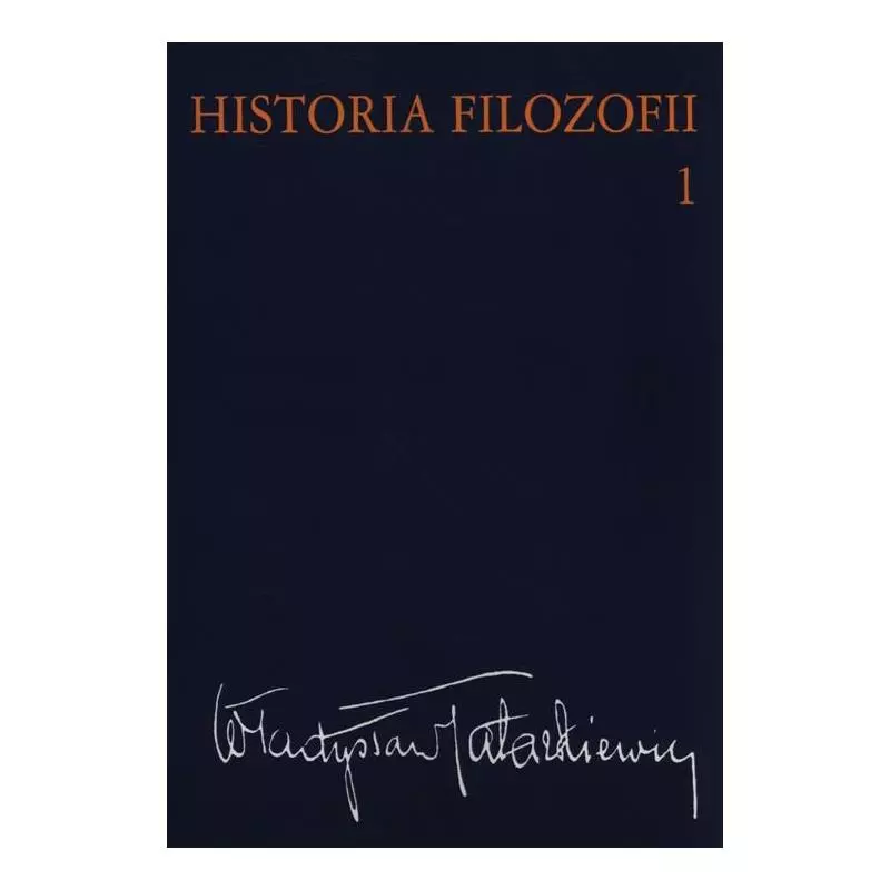 FILOZOFIA STAROŻYTNA I ŚREDNIOWIECZNA. HISTORIA FILOZOFII 1 - PWN