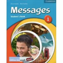 MESSAGES 1 STUDENTS BOOK EDITION FOR EMPIK SCHOOL Diana Goodey - Cambridge University Press