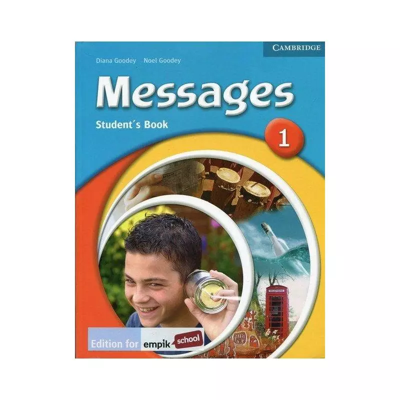 MESSAGES 1 STUDENTS BOOK EDITION FOR EMPIK SCHOOL Diana Goodey - Cambridge University Press