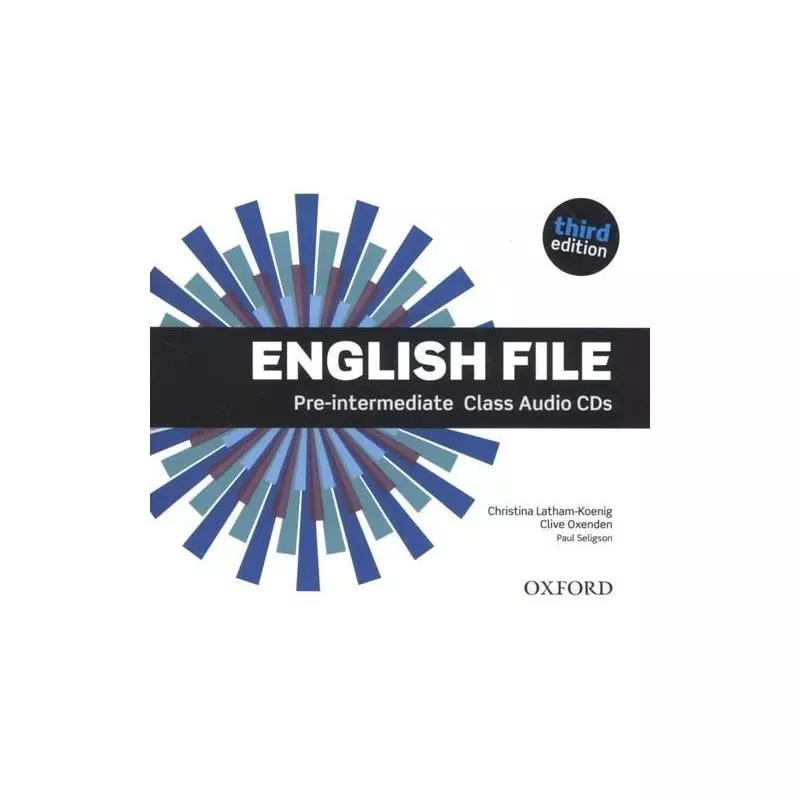 ENGLISH FILE PRE-INTERMEDIATE CLASS AUDIO CD Christina Latham-Koenig - Oxford University Press